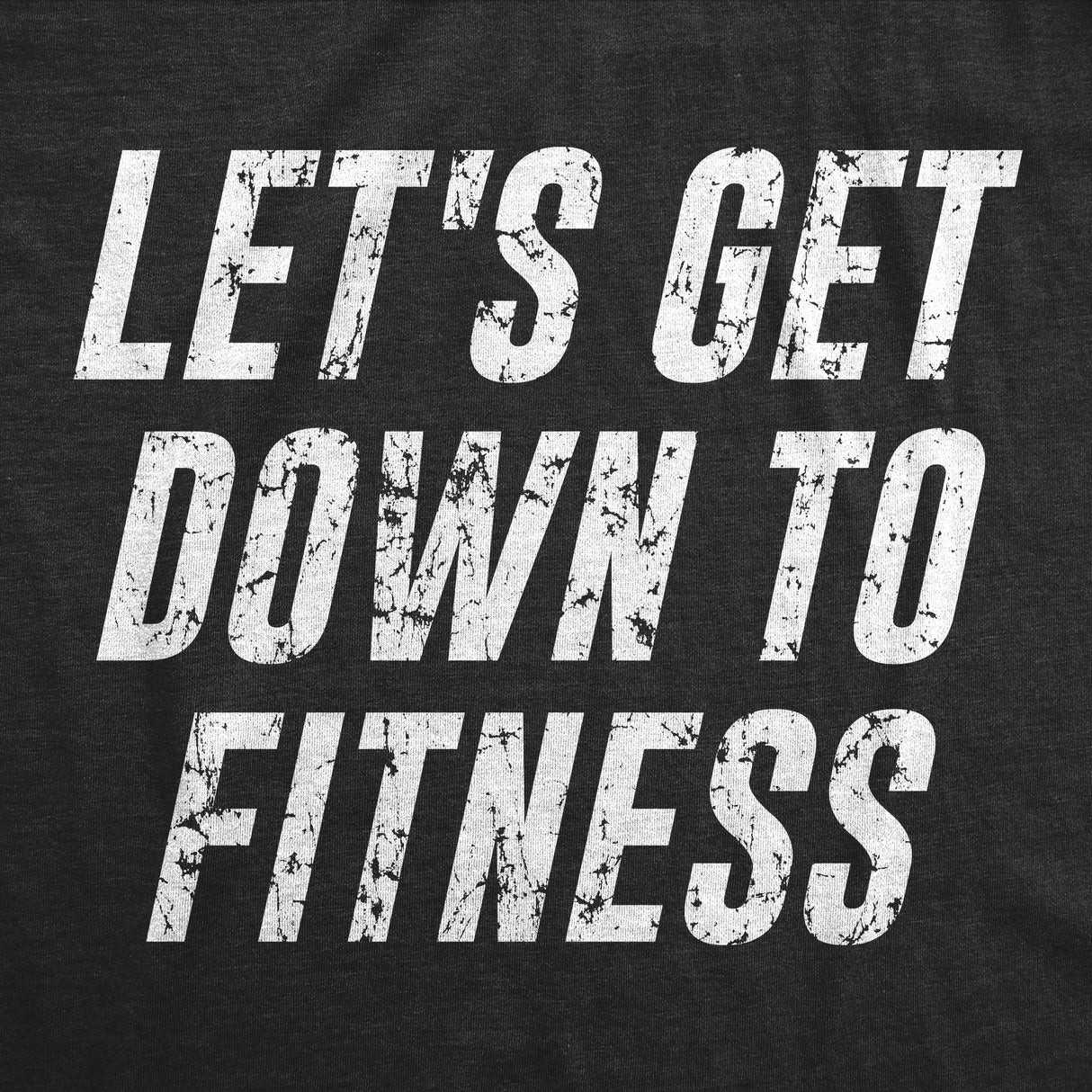 Let's Get Down To Fitness Womens Fitness Tank Funny Workout Gym Graphic Shirt