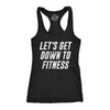 Let's Get Down To Fitness Womens Fitness Tank Funny Workout Gym Graphic Shirt