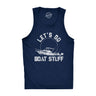 Mens Fitness Tank Let's Do Boat Stuff Tanktop Funny Summer Vacation Fishing Lake Cottage Shirt
