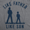 Mens Like Father Like Son Tshirt Funny Pee Outside Fathers Day Graphic Novelty Tee