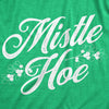 Womens Mistle Hoe Tshirt Funny Christmas Mistletoe Festive Holiday Graphic Tee