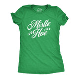 Womens Mistle Hoe Tshirt Funny Christmas Mistletoe Festive Holiday Graphic Tee