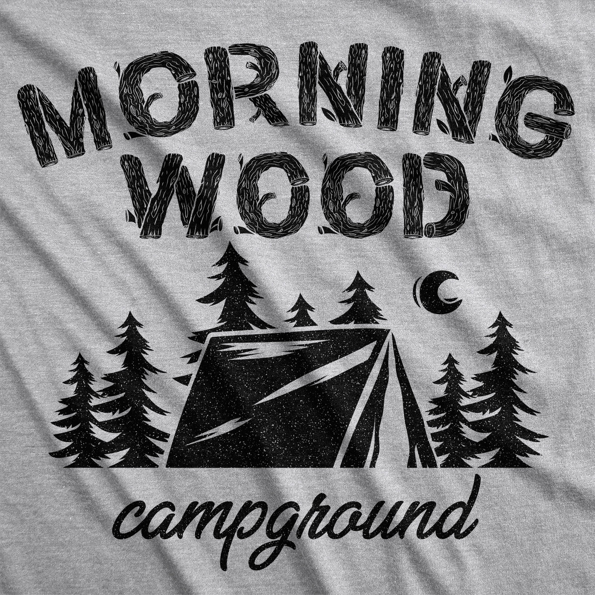 Mens Morningwood Campground Tshirt Funny Outdoor Adventure Boner Graphic Tee