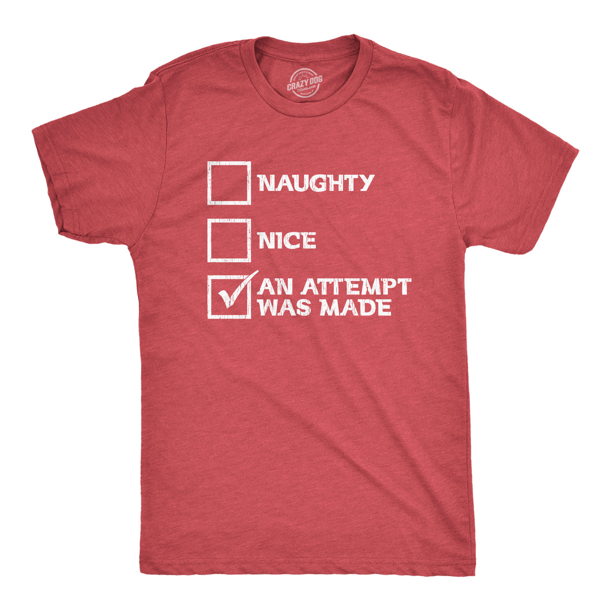 Mens Naughty Nice An Attempt Was Made Tshirt Funny Christmas Santa's List Novelty Tee
