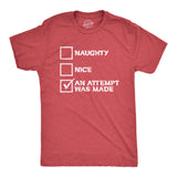 Mens Naughty Nice An Attempt Was Made Tshirt Funny Christmas Santa's List Novelty Tee