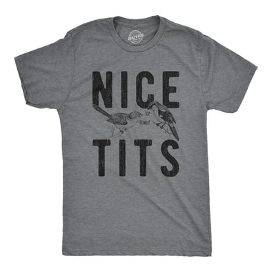 Mens Nice Tits T shirt Funny Sarcastic Bird Watching Joke Hilarious Boobs Tee