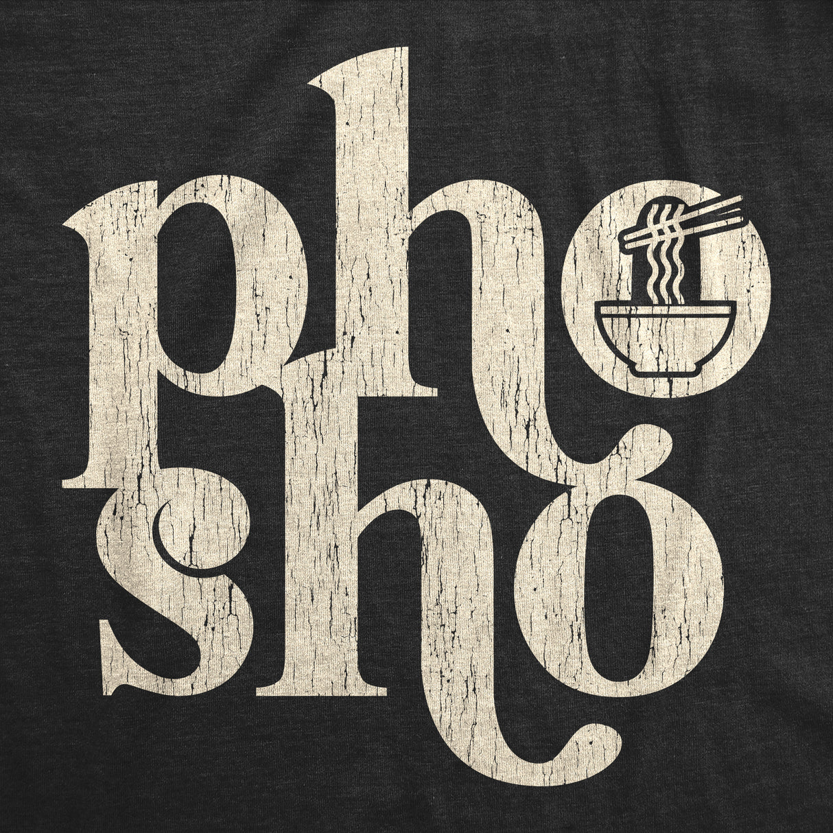 Mens Pho Sho Tshirt Funny For Sure Vietnamese Soup Graphic Noodles Novelty Tee