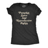 Womens Pumpkin Spice And Reproductive Rights Tshirt Funny Fall Autumn Womens Rights Tee