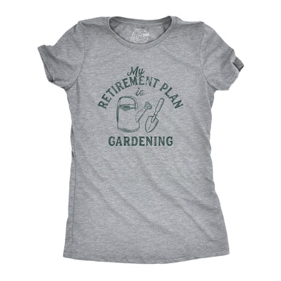 Womens Retirement Plan Gardening Tshirt Funny Outdoor Vegetable Garden Flowers Graphic Tee