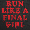 Womens Run Like A Final Girl  Fitness Tank Funny Horror Movie Halloween Sarcastic Fitness Tanktop