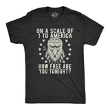 Mens On A Scale Of 1 To America How Free Are You Tonight Tshirt Funny Pick Up Line Tee