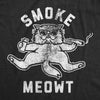 Mens Smoke Meowt Tshirt Funny 420 High Cat Pet Kitty Lover Graphic Novelty Weed Tee