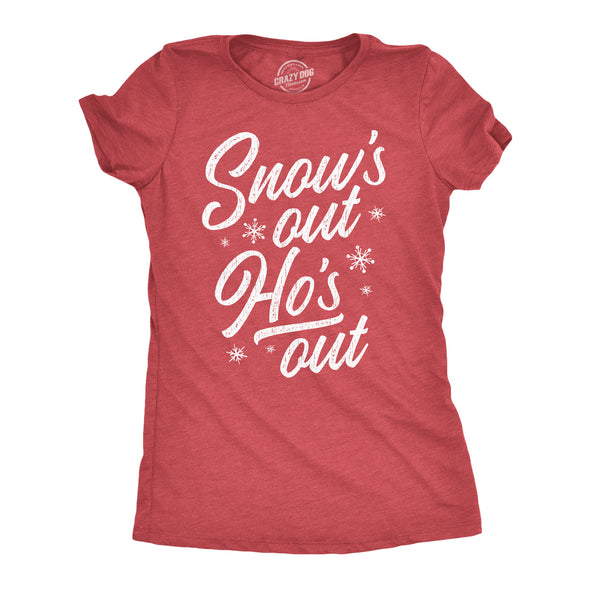 Womens Snow's Out Ho's Out Tshirt Funny Sexy Christmas Party Graphic Tee