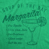 Mens Soup Of The Day Margarita Tshirt Funny Tequila Recipe Graphic Tee