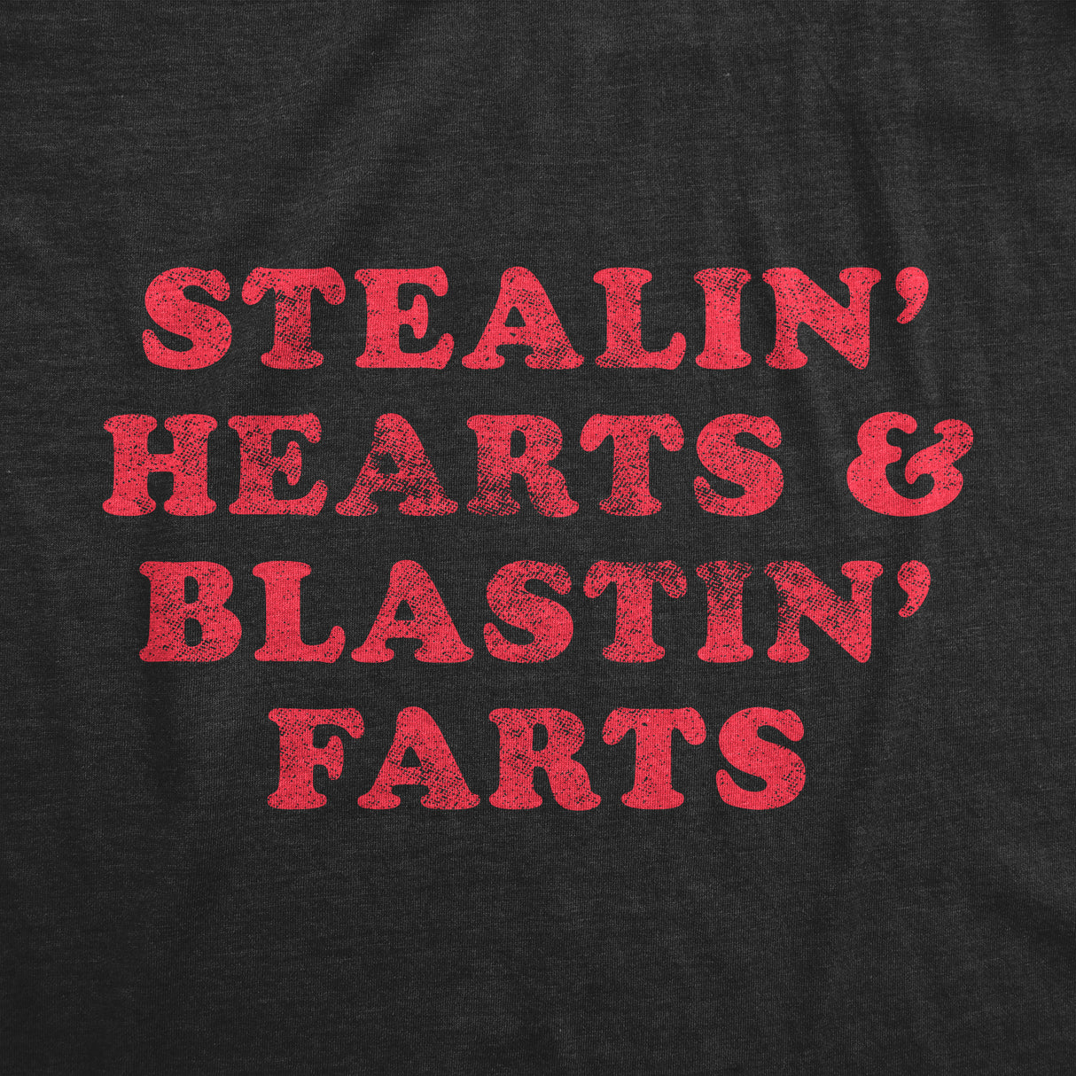 Youth Stealin Hearts And Blastin Farts Tshirt Hilarious Relationship Bathroom Humor Graphic Tee