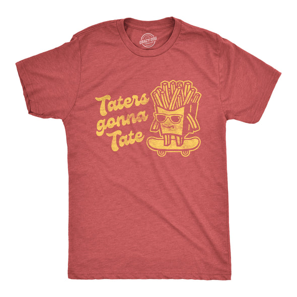 Mens Taters Gonna Tate Tshirt Funny French Fries Skateboarding Graphic Tee