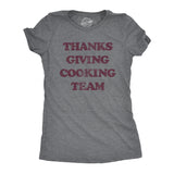 Womens Thanksgiving Cooking Team Tshirt Funny Turkey Day Dinner Chef Graphic Tee