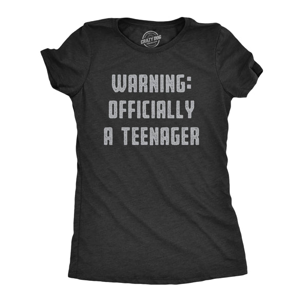 Womens Warning Officially A Teenager Tshirt Funny Birthday Gen Z Graphic Tee