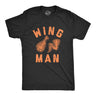 Mens Wing Man Tshirt Funny Buffalo Chicken Wings Sarcastic Novelty Tee