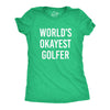 Womens Worlds Okayest Golfer T shirt Funny Golfing Gift for Him Hilarious Golf