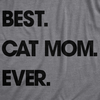 Womens Best Cat Mom Ever T shirt Funny Mothers Day Cute Gift for Kitty Lover