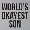World's Okayest Son Men's Tshirt