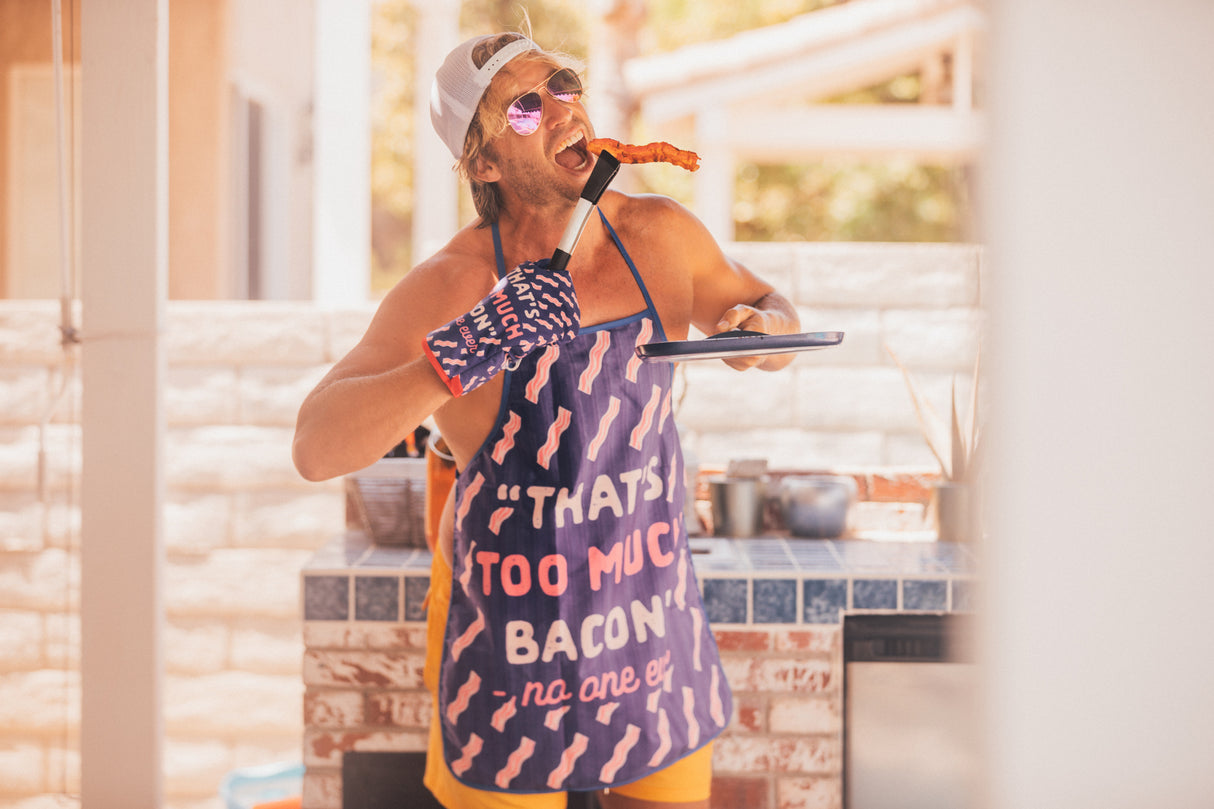 That's Too Much Bacon Sand No One Ever Oven Mitt + Apron