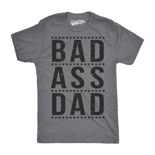 Bad A Dad Men's Tshirt