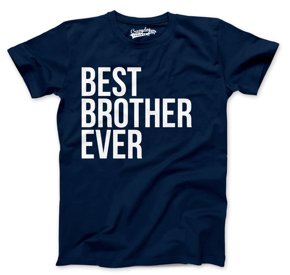 Best Brother Ever Men's Tshirt