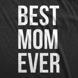 Womens Best Mom Ever T shirt Funny Mama Gift Mothers Day Cute Life Saying Tees