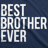 Best Brother Ever Men's Tshirt