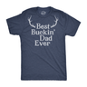 Best Buckin Dad Ever Men's Tshirt