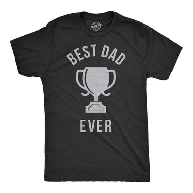 Best Dad Ever Trophy Men's Tshirt