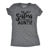 Crazy Dog Womens Best Sisters Get Promoted To Auntie Funny Gift for Cool Aunt