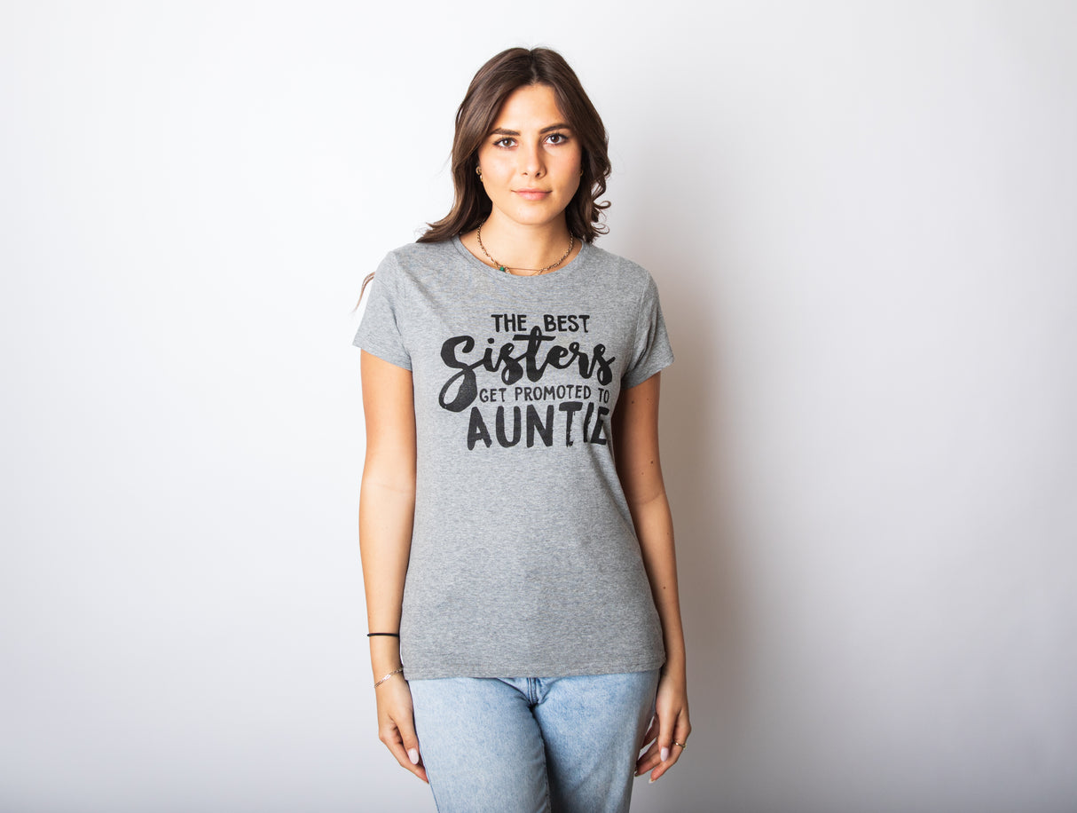 Crazy Dog Womens Best Sisters Get Promoted To Auntie Funny Gift for Cool Aunt