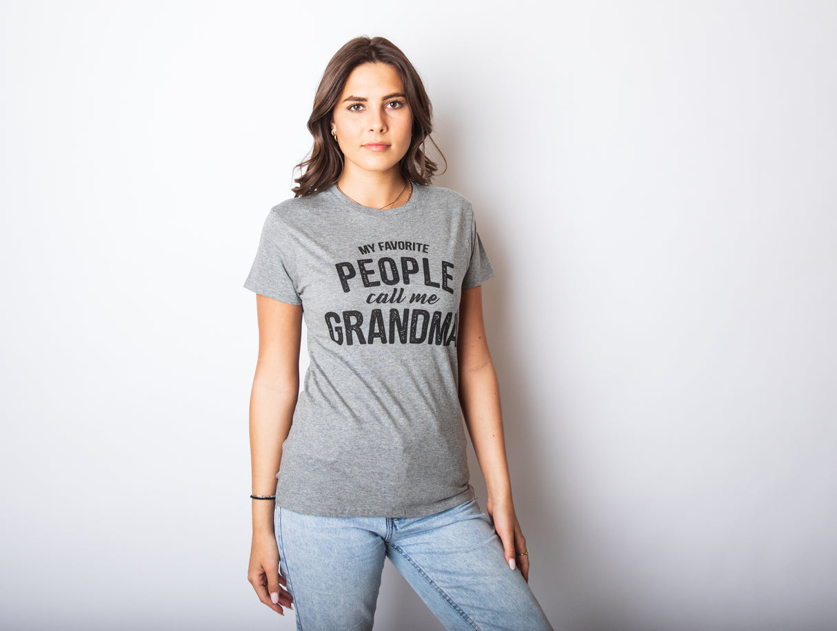 Womens My Favorite People Call Me Grandma T shirt Funny Mothers Day Tee Ladies