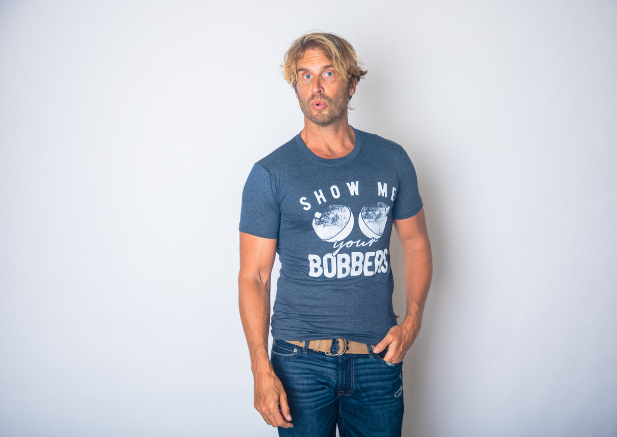 Show Me Your Bobbers Men's Tshirt