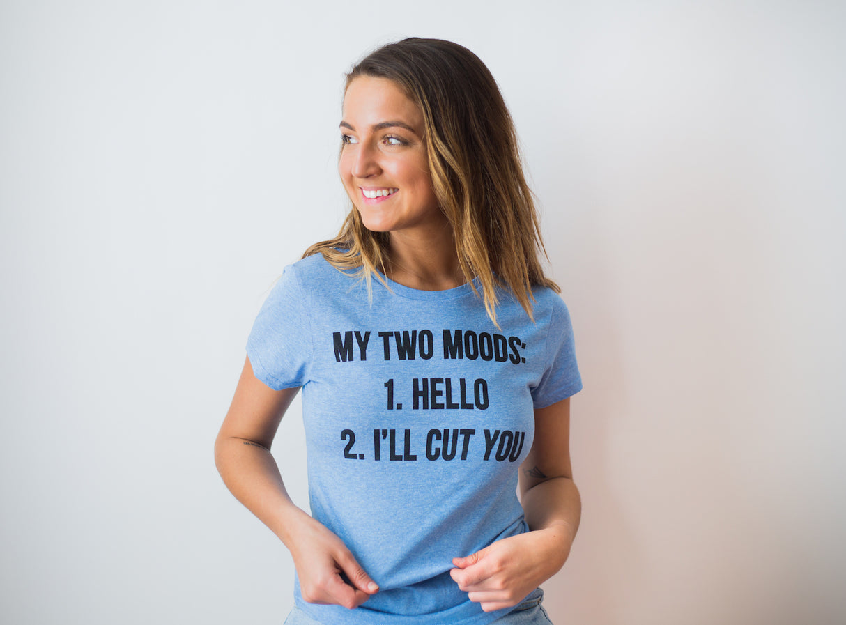 Womens My Two Moods Funny T shirt Novelty Humor Sarcastic Cool Graphic Hilarious