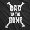 Dad To The Bone Men's Tshirt
