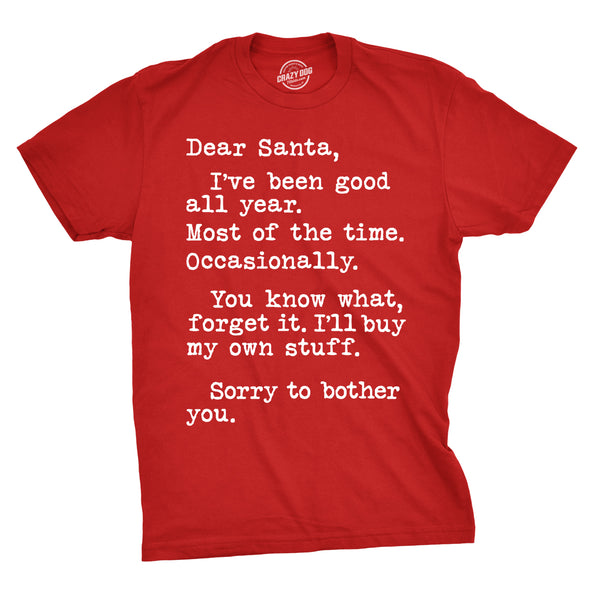 Dear Santa I'll Buy My Own Stuff Men's Tshirt