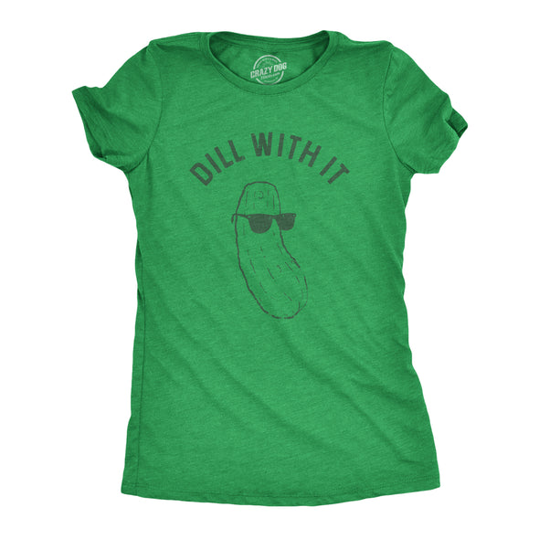 Womens Dill With It Tshirt Funny Cool Sunglasses Pickle Tee For Ladies