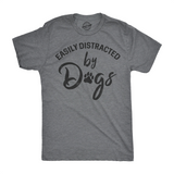 Easily Distracted By Dogs Men's Tshirt