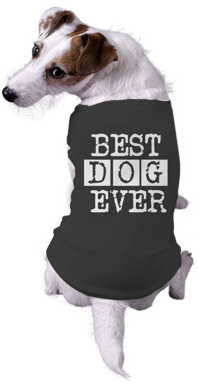 Dog Best Dog Ever Funny Animal Lovers Jacket for Pets Dog Shirt