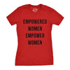 Womens Empowered Women Empower Women T-shirt Cool Lady Girl Power Feminism  Tee
