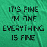 Everything Is Fine Men's Tshirt