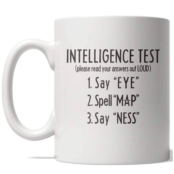 Eye Map Ness Mug Funny Sarcastic Mocking Coffee Cup - 11oz