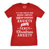 Womens Fancy Christmas Anxiety Tshirt Funny Holiday Season Tee For Ladies