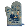 Get Your Fat Pants Ready Oven Mitt + Apron