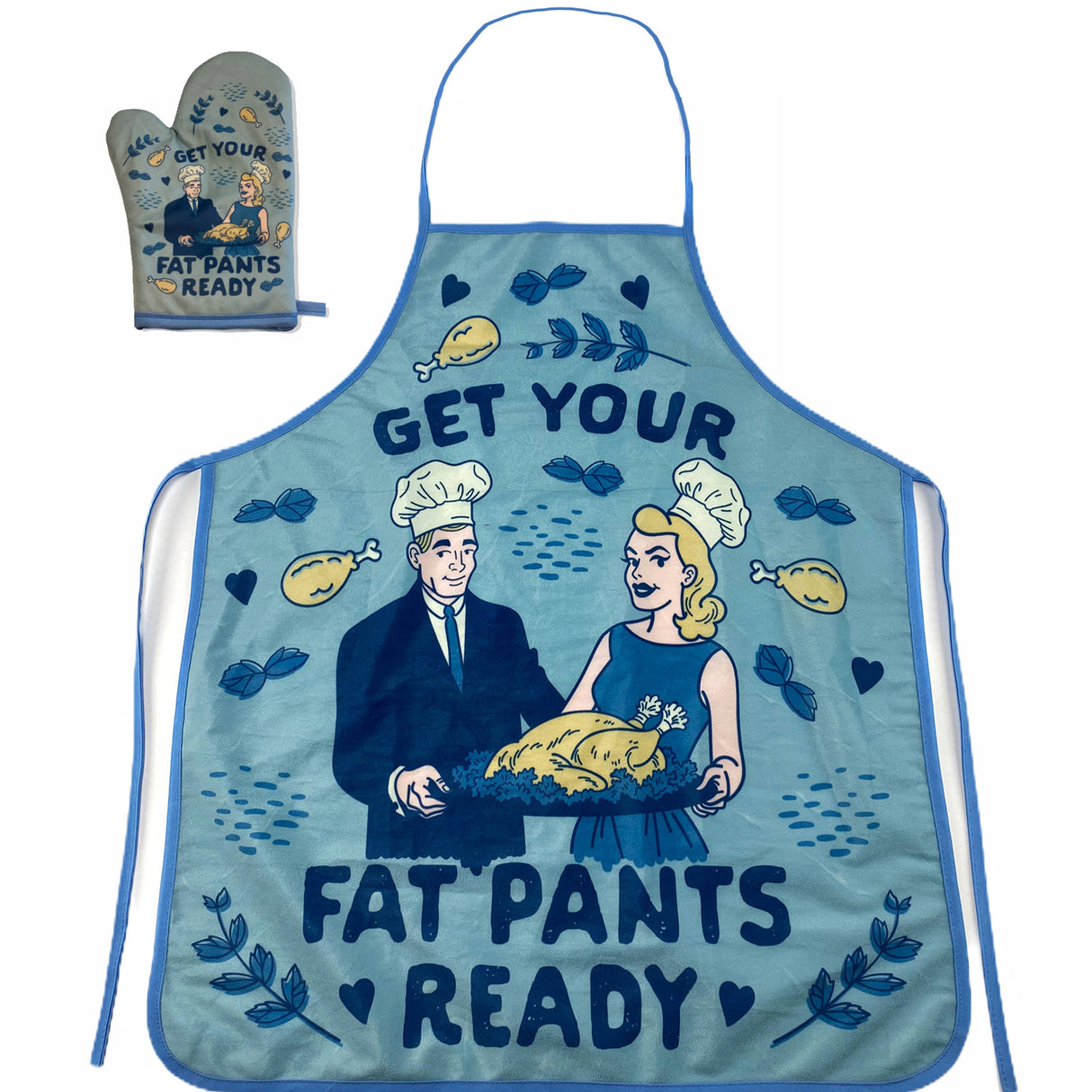 Get Your Fat Pants Ready Oven Mitt + Apron