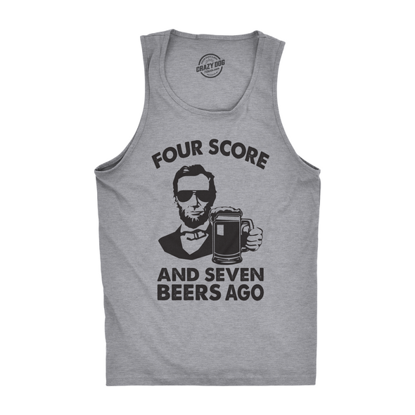 Mens Four Score And Seven Beers Ago Tanktop Funny Abe Lincoln Gettysburg Address Tank